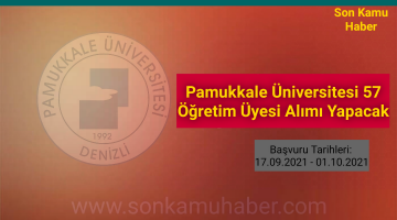 Pamukkale Üniversitesi 57 Öğretim Üyesi Alımı Yapacak