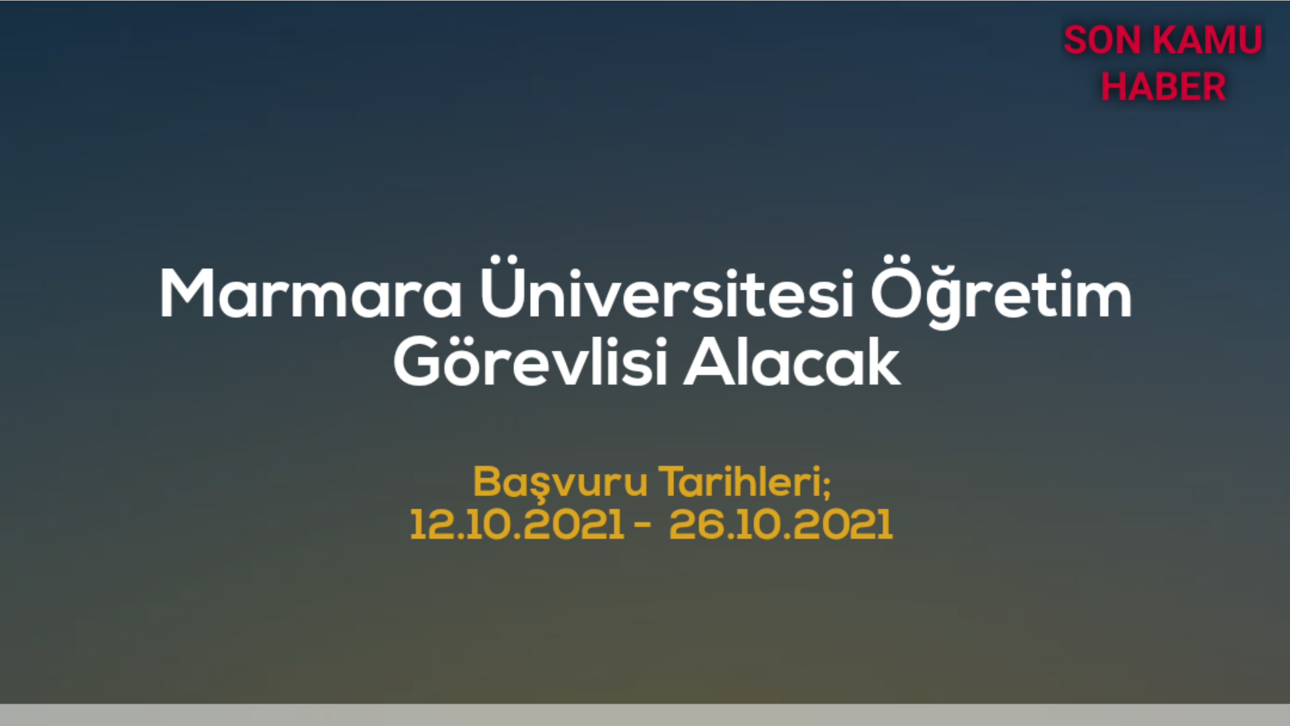 Marmara Üniversitesi 31 Öğretim Görevlisi Alacak