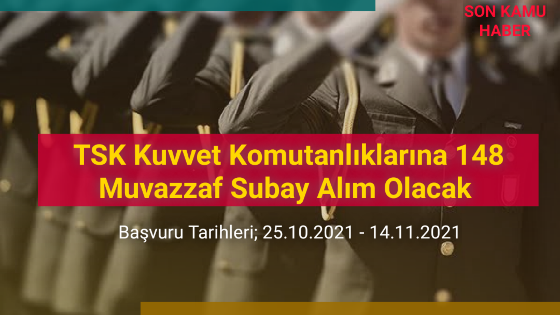 TSK Kuvvet Komutanlıklarına 148 Muvazzaf Subay Alım Olacak 2021