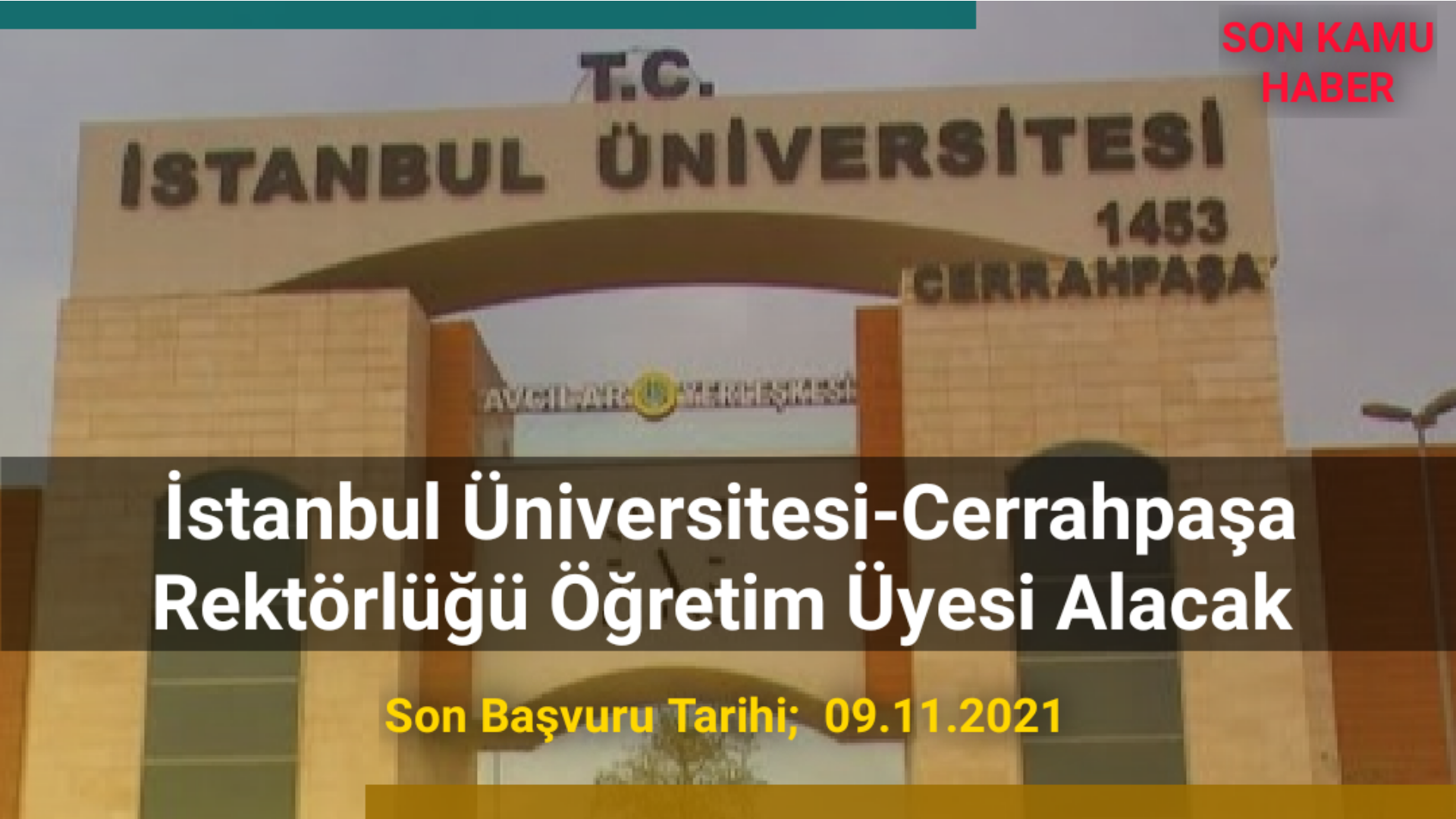 İstanbul Üniversitesi-Cerrahpaşa Rektörlüğü Öğretim Üyesi Alımı 2021