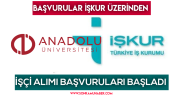 Anadolu Üniversitesi İŞKUR İle Engelli ve Eski Hükümlü 27 İşçi Alacak