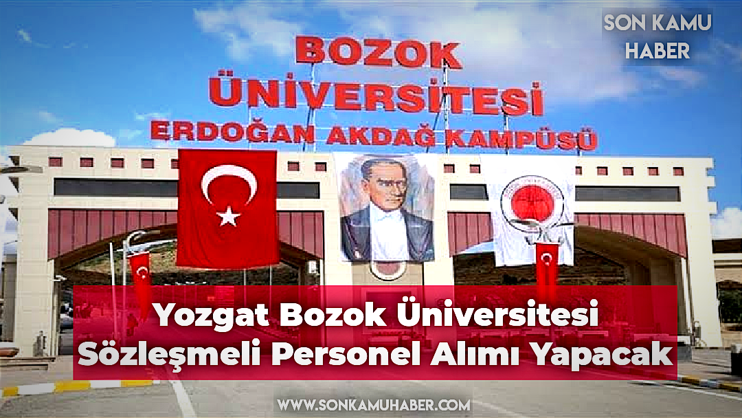Yozgat Bozok Üniversitesi Sözleşmeli Personel Alımı Yapacak