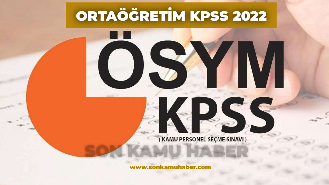 Ortaöğretim (Lise) KPSS Başvuru 2022 / Ortaöğretim Kpss Sınavı Ne Zaman? 2022