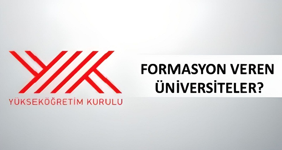 2025 – 2026 Pedagojik Formasyon Veren Üniversiteler