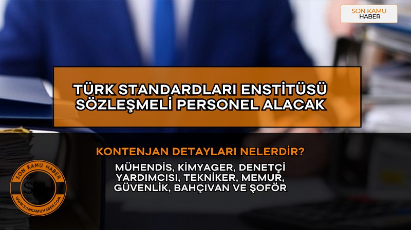 Türk Standardları Enstitüsü Sözleşmeli Personel Alacak -Son gün 10 Kasım 2025