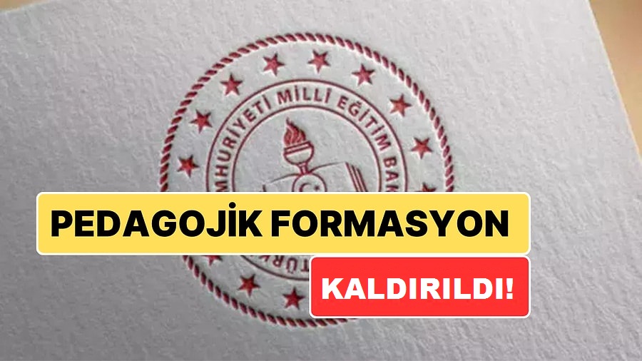 Pedagojik Formasyon Kaldırıldı!