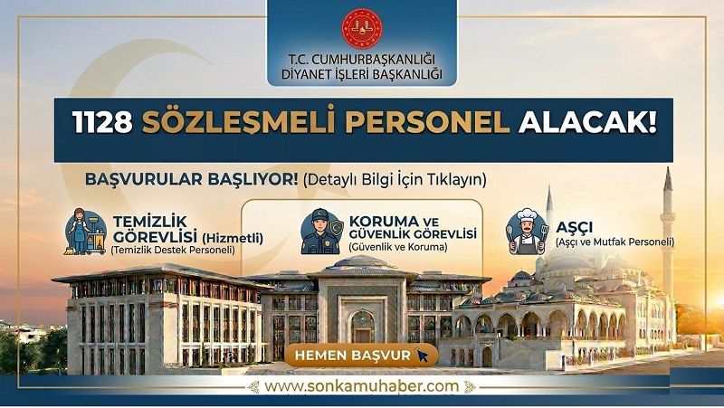 Diyanet İşleri Başkanlığı, en az lise ve ön lisans mezunu 1128 sözleşmeli personel alımı yapacak