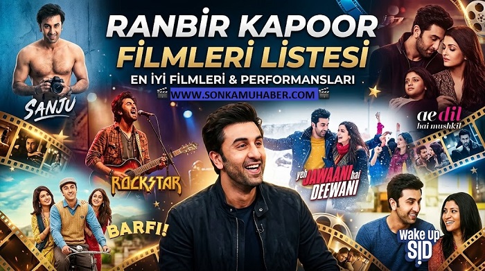 En İyi Ranbir Kapoor Filmleri Listesi – IMDb Puanları ve Öneriler